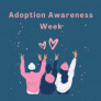 Adoption Awareness Week  Norurlndunum