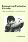 Internationell adoption i Sverige - Hfundur: Cecilia Lindgren