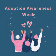 Adoption Awarenes Week