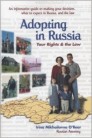 Adopting in Russia, your rights and the law - Höfundur: Irina Mikhailovna O´Rear