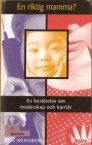 En riktig mamma? - Hfundur Lena Wennberg